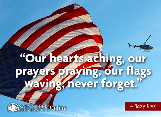 Our hearts aching, our prayers praying, our flags waving, never forget. Quote by Betsy Ross