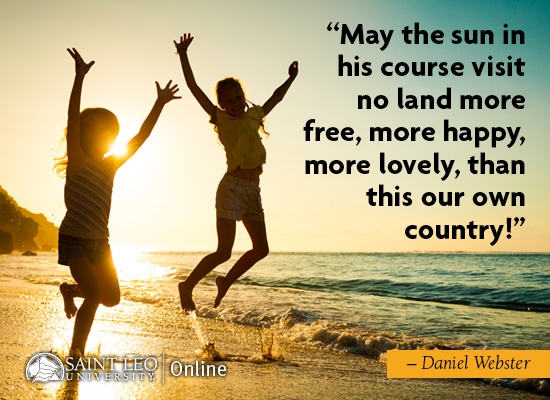 May the sun in his course visit no land more free, more happy, more lovely, than this our own country. Quote by Daniel Webster