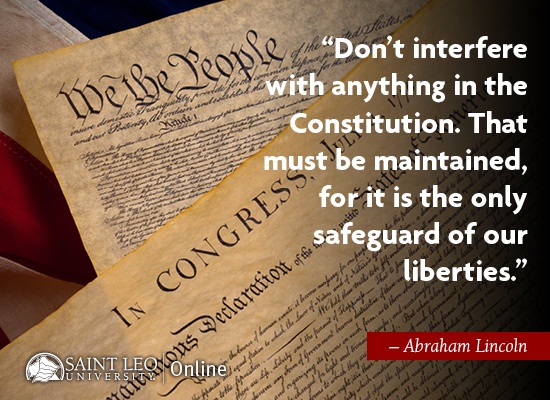 Don't interfere with anything in the Constitution. That must be maintained, for it is the only safeguard of our liberties. Quote by Abraham Lincoln