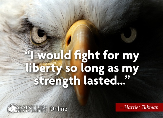 I would fight for my liberty so long as my strength lasted... Quote by Harriet Tubman