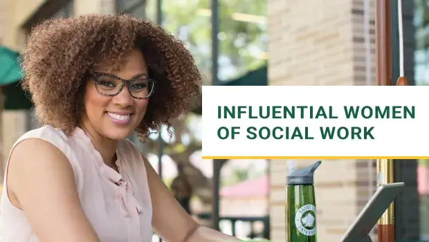 Influential Women of Social Work