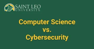 A graphic that says 'Computer Science vs. Cybersecurity' with graphics of computers and the Saint Leo University logo